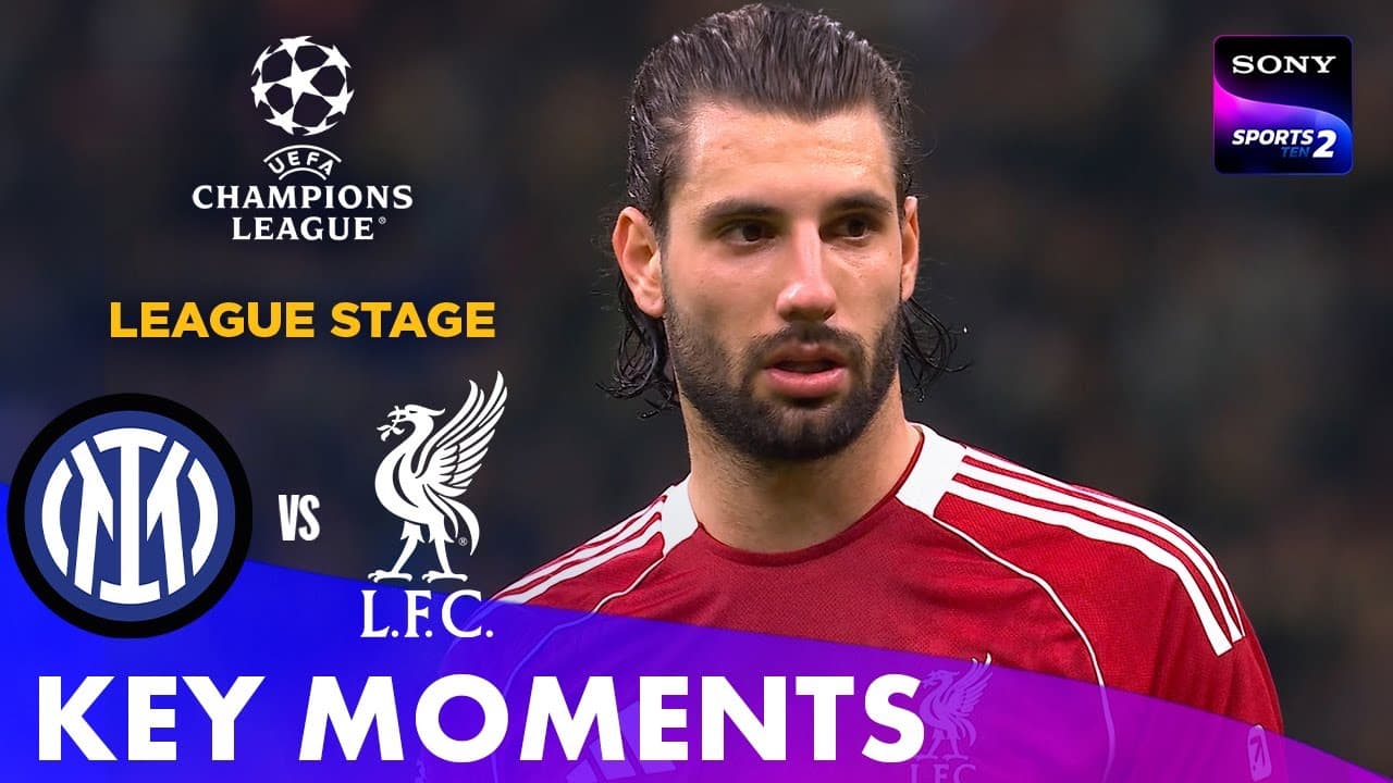 Inter Milan vs Liverpool | Key Moments | UEFA Champions League 2025