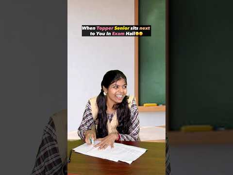 Topper senior sit next to you in exam hall🥴😁#sharmilageorge #shorts