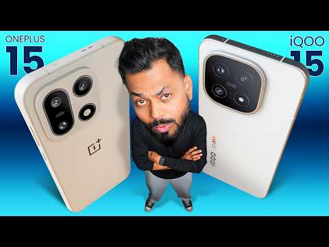 OnePlus 15 Vs iQOO 15 Detailed Comparison ⚡ Which "15" To Buy?